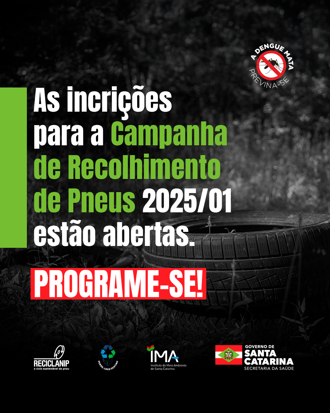 Incrições abertas Campanha de recolhimento de pneus
