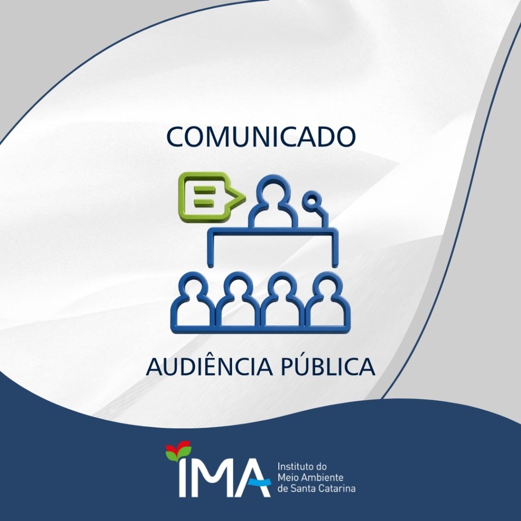 IMA informa sobre Audiência Pública para apresentação do RIMA da  LT 525 kV Projeto Graúna