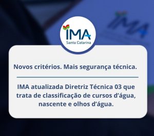 IMA atualiza Diretriz Técnica para classificação de cursos d’água, nascentes e olhos d’água